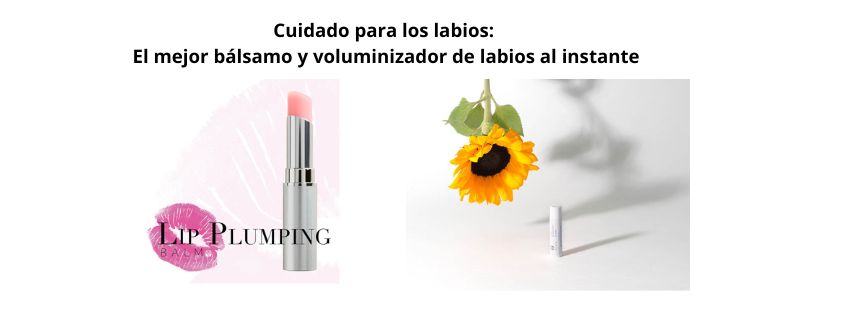 Cuidado para los labios: El mejor bálsamo y voluminizador de labios al instante