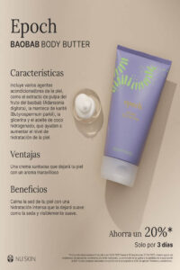 Epoch Baobab Body Butter de Nu Skin, manteca corporal de hidratación intensa para pieles secas.